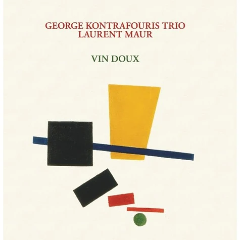 George Kontrafouris Trio & Laurent Maur - Vin Doux