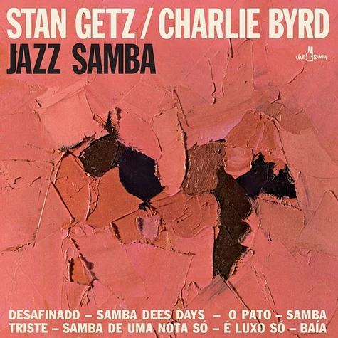 Getz,Stan & Byrd, Charlie - Jazz Samba Limited Vinyl Edition