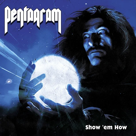 Pentagram - Show 'Em How Black Vinyl Edition