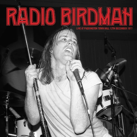 Radio Birdman - Live At Paddington Town Hall 12th December 1977