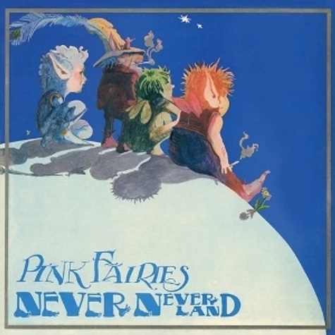 Pink Fairies - Neverneverland Limited Clear Blue Vinyl Edition