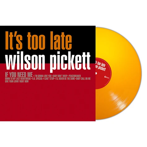 Wilson Pickett - It's Too Late Orange Vinyl Edition