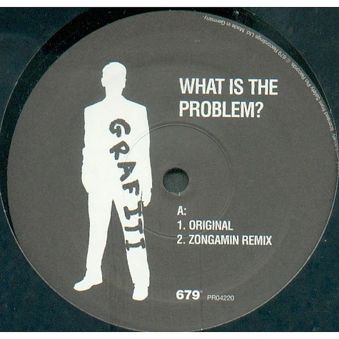 Grafiti - What Is The Problem?