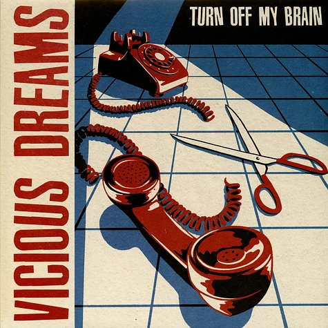 Vicious Dreams - Turn Off My Brain