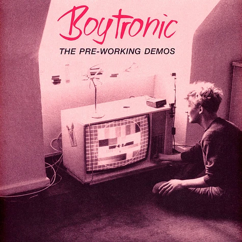 Boytronic - The Pre-Working Demos