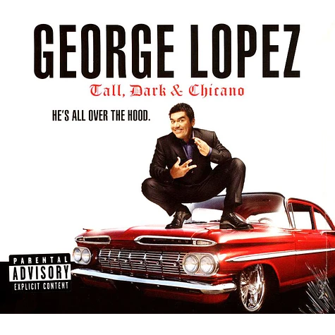 George Lopez - Tall Dark & Chicano