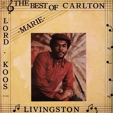 Carlton Livingston - Best Of Carlton Livingston