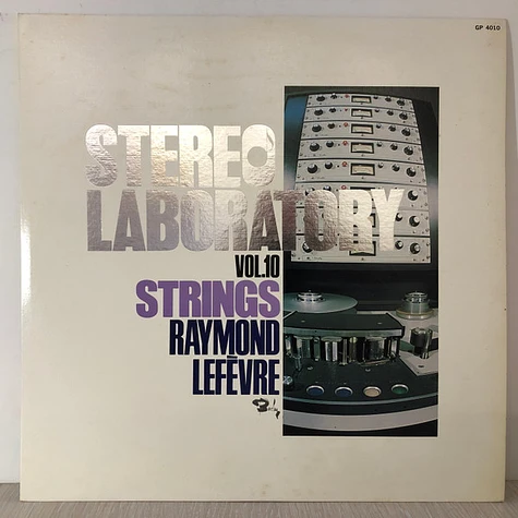 Raymond Lefèvre - Stereo Laboratory, Vol.10 - Strings