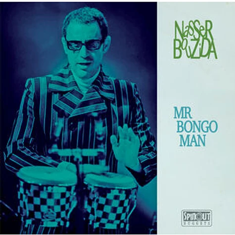 Nasser Bouzida - Mr Bongo Man