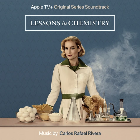 Carlos Rafael Rivera - OST Lessons In Chemistry (Apple Original Series)