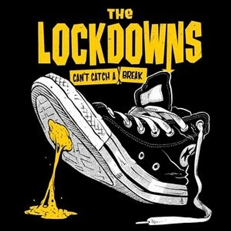 Lockdowns - Can't Catch A Break