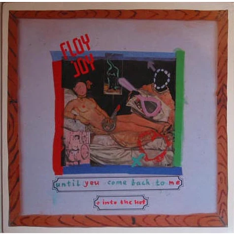 Floy Joy - Until You Come Back To Me + Into The Hot