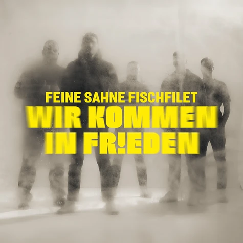 Feine Sahne Fischfilet - Wir Kommen In Frieden