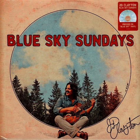 JD Clayton - Blue Sky Sundays Blue Vinyl Edition