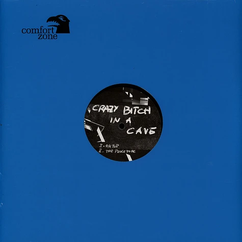 Crazy Bitch In A Cave / Hard Ton - Split