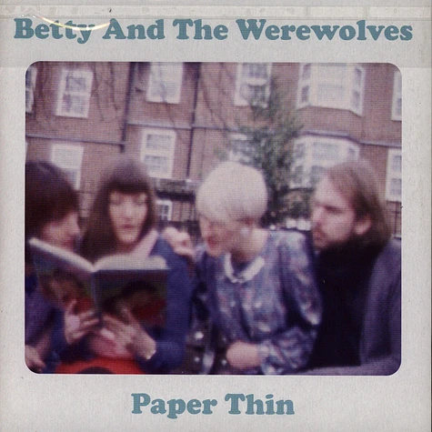 Betty & The Werewolves - Paper Thin