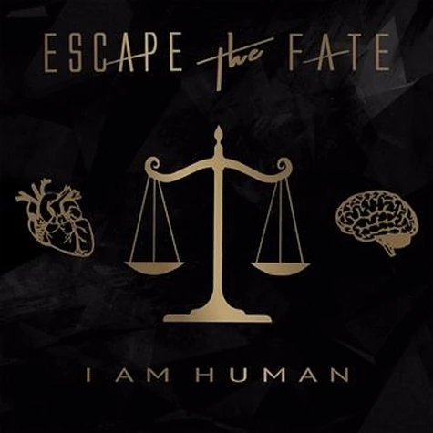 Escape The Fate - I Am Human