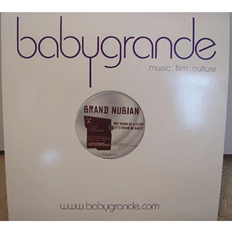 Brand Nubian - Who Wanna Be A Star? (It's Brand Nu Baby!) / Just Don't Learn