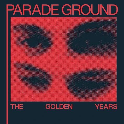 Parade Ground - Golden Years