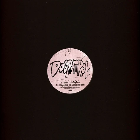 Dogpatrol - Ya Playing Yaself EP