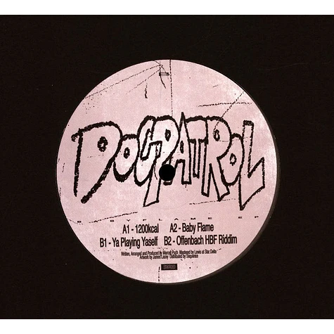 Dogpatrol - Ya Playing Yaself EP