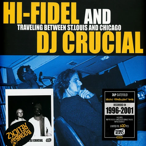 Hi-Fidel And DJ Crucial - Traveling Between St. Louis And Chicago Yellow Vinyl Edition