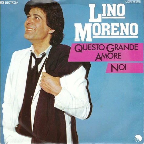 Lino Moreno - Questo Grande Amore / Noi