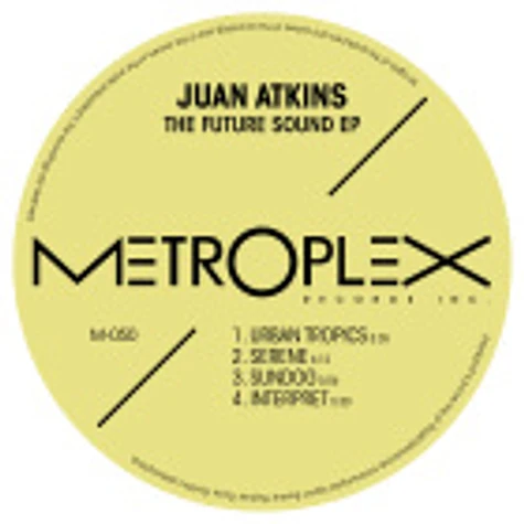 V.A. - Juan Atkins presents The Future Sound EP