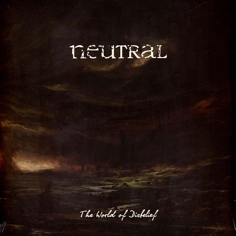 Neutral - The World Of Disbelief