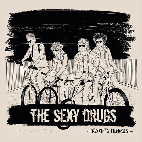 The Sexy Drugs - Reckless Memories