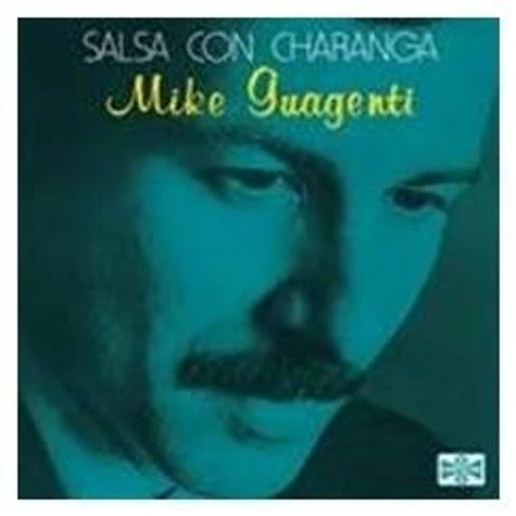 Mike Guagenti - Salsa Con Charanga