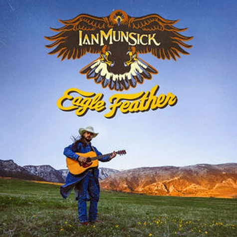 Ian Munsick - Eagle Feather