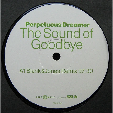 Perpetuous Dreamer - The Sound Of Goodbye (Remixes)