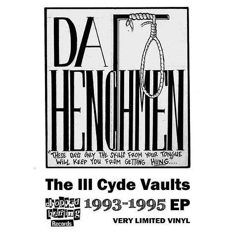 Da Henchmen - The Ill Cyde Vaults 1993-1995 EP