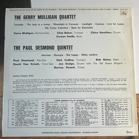 Gerry Mulligan Quartet Featuring Chet Baker, Chico Hamilton Also Paul Desmond, Barney Kessel, Dave Van Kriedt - The Gerry Mulligan Quartet - The Paul Desmond Quartet