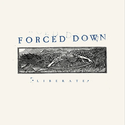 Forced Down - Liberate Cloudy Clear Vinyl Edition