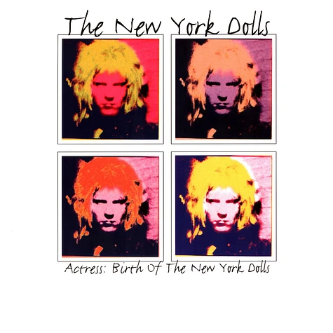 New York Dolls / Actress - Actress: Birth Of The New York Dolls