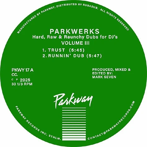 Mark Seven - Parkwerks Volume 3: Hard, Raw & Raunchy Dubs For D.J.'S