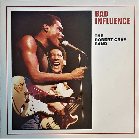 The Robert Cray Band - Bad Influence