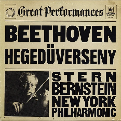 Ludwig van Beethoven, Isaac Stern, Leonard Bernstein, New York Philharmonic - Hegedűverseny