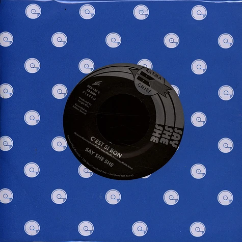 Say She She - I Believe In Miracles / C'est Si Bon Black Vinyl Edition