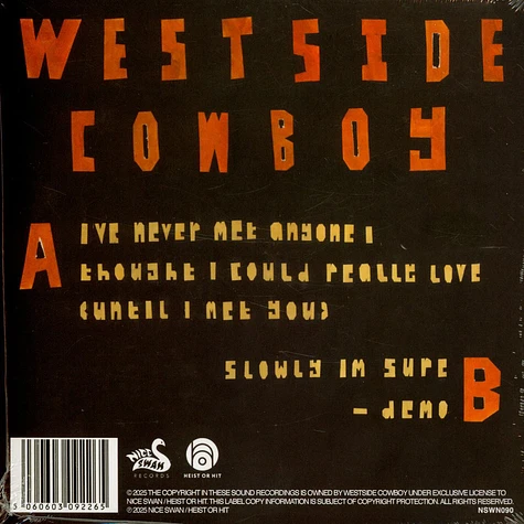 Westside Cowboy - I've Never Met Anyone I Thought I Could Really