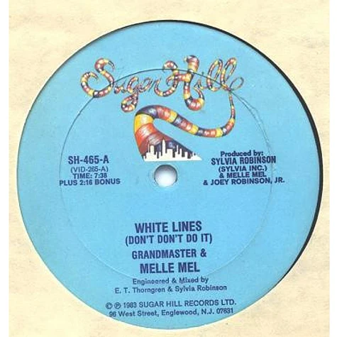 Grandmaster Flash & Melle Mel - White Lines (Don't Don't Do It) / Melle