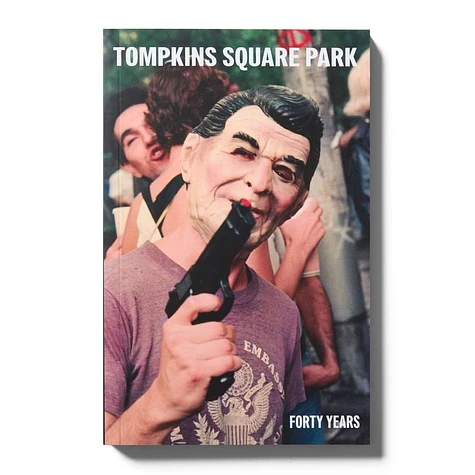 アート・デザイン・音楽 Tompkins Square Park Living Proof Living Proof - Tompkins Square Park - Forty Years | HHV