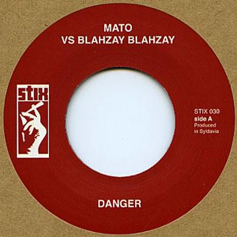 Mato VS Blahzay Blahzay / Mato VS Nate Dogg Feat. Nas - Danger / Good Life