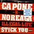 Capone -N- Noreaga - Illegal Life / Stick You