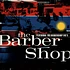 Barbershop MC's - The Barber Shop