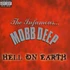 Mobb Deep - Hell On Earth