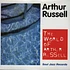 Arthur Russell - The World Of Arthur Russell