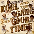 Kool & The Gang - Good Times